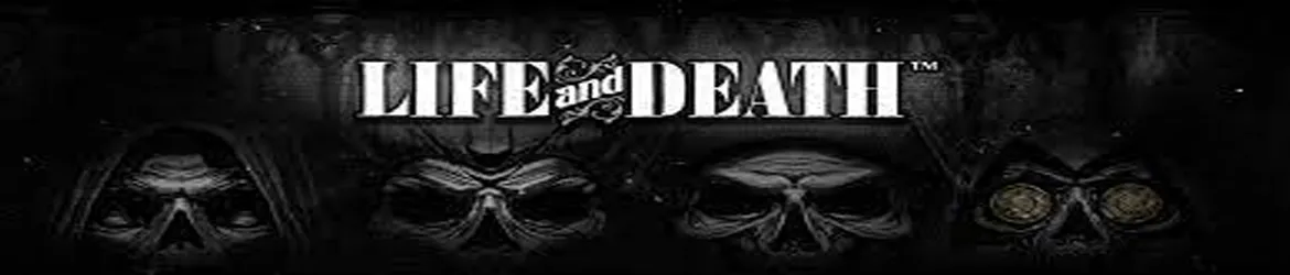 Life and Death